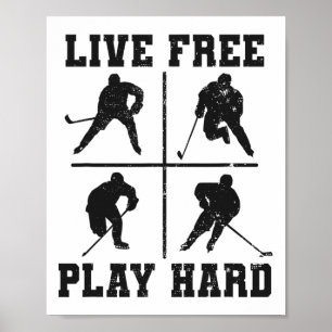 Affiche Vivez Libre Jouez Dur Drôle Amateur De Hockey Sur