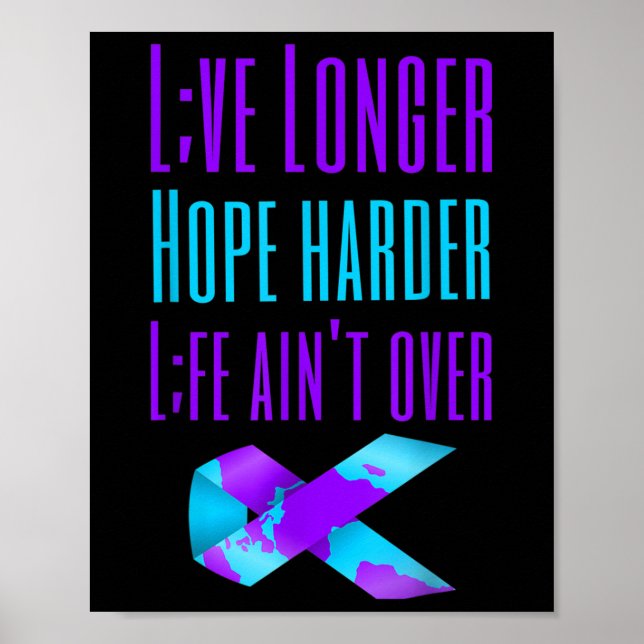 Affiche Vivez plus longtemps Espérer plus dur Vie Aint sur (Devant)