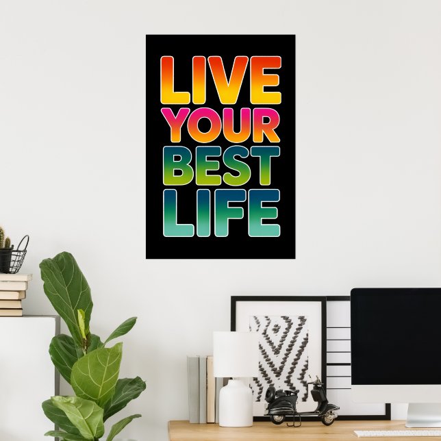 Affiche Vivez votre meilleure vie (Bureau à domicile)