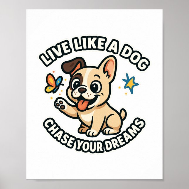 Affiche Vivre comme un chien pourchasser vos rêves (Devant)