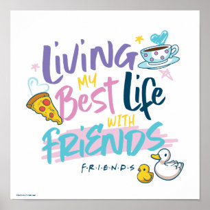 Affiche Vivre ma meilleure vie avec FRIENDS™
