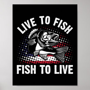 Affiche Vivre pour pêcher et pêcher pour vivre Cadeau de p