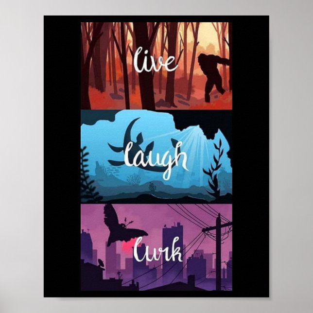 Affiche Vivre, Rire, Lurk Cryptid Style (Devant)