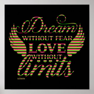 Affiche VIVRE SANS CRAINTE AMOUR SANS LIMITES motivation