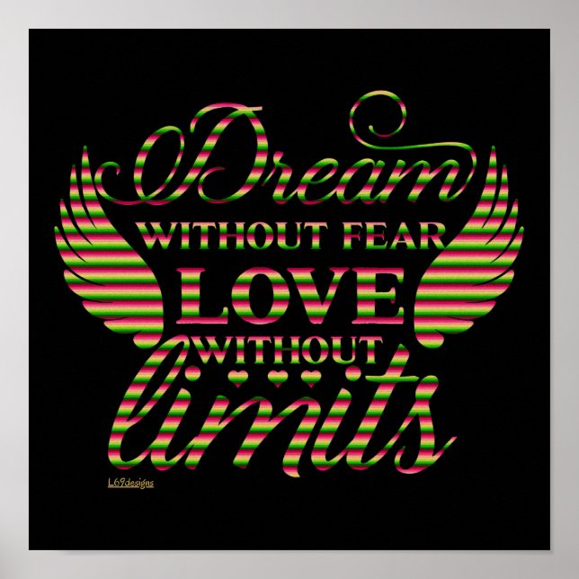 Affiche VIVRE SANS CRAINTE AMOUR SANS LIMITES motivation (Devant)