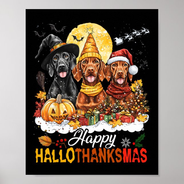 Affiche Vizsla Chien Halloween Noël Joyeux Hallothanksma (Devant)