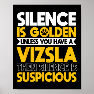 Affiche Vizsla Hongrie Sport Chasse Chiens Silence Is Sus