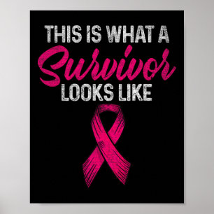 Affiche Voici À Quoi Ressemble Un Survivant Un Cancer Du S