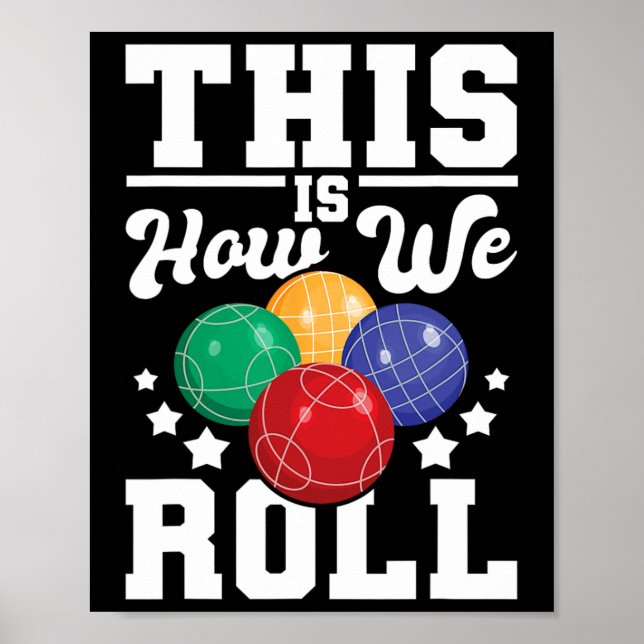 Affiche Voici Comment Nous Avons Roulé - Bocce Ll Jeu De B (Devant)