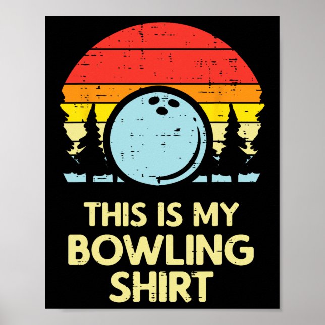 Affiche Voici Ma Chemise De Bowling Rétro Bowler Hommes Fe (Devant)
