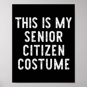 Affiche Voici Mon Costume Citoyen Âgé Halloween Facile K