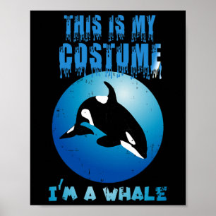 Affiche Voici Mon Costume De Baleine Drôle Halloween