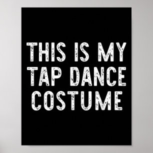 Affiche Voici Mon Costume De Danse Tap Halloween Easy Danc