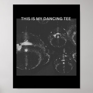 Affiche Voici Mon Dancing Tee Disco Ball Festival Graphic