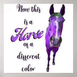 Affiche Voici Un Cheval D'Une Couleur Différente, Violet