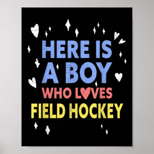 Affiche Voici un garçon qui aime le hockey sur gazon Funny