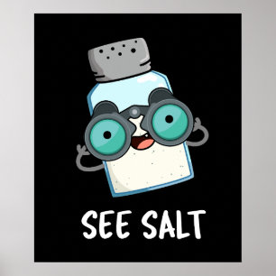 Affiche Voir Salt Funny Sea Salt Pun de sel Dark BG