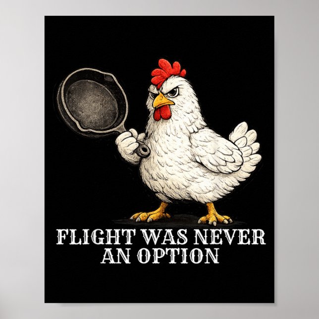 Affiche Vol N'était Jamais Une Option Drôle De Poulet Et P (Devant)