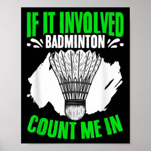 Affiche Volant de badminton impliqué Sport Hobby Badminton