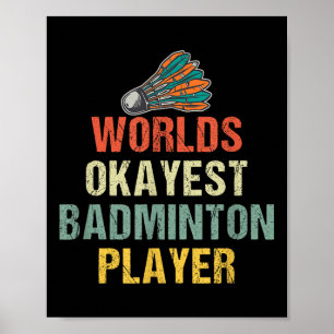 Affiche Volant de badminton Sayings