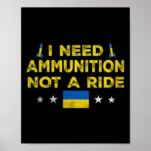Affiche Volodymyr Zelensky J'ai besoin de munitions, pas d