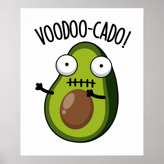 Affiche Voodoo-cado Funny Avocado Pun (Devant)