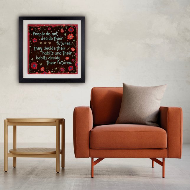 Affiche "Vos Habitudes Devenez Vous Citez Floral Inspirivi (Fun inspirational poster by Inspirivity)