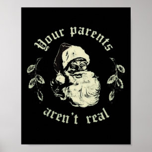 Affiche Vos parents ne sont pas vraiment drôles Santa Noël
