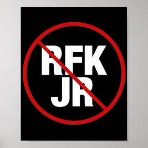 Affiche Vote anti RFK Jr contre Robert F. Kennedy Yard