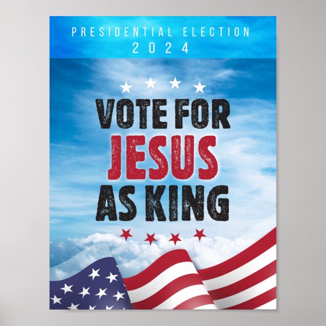 Affiche Vote For Jesus As King - Election présidentielle 2 (Devant)