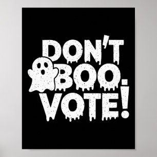 Affiche Vote "Ne Boo pas voter" Vote Funny Halloween Outfi