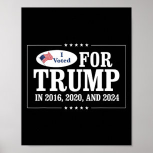 Affiche Voté Pour Trump En 2016 2020 Et 2024