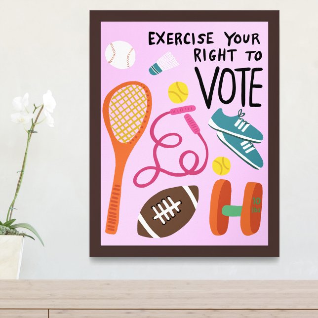 Affiche VOTER Exercez votre droit de vote Élections Rose (VOTING Exercise Your Right to Vote Elections Pink Poster Wall Art
)