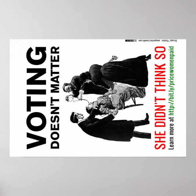 Affiche Voter n'a pas d'importance - elle ne le pensait pa (Devant)