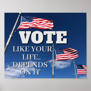 Affiche VOTEZ Comme Si Votre Vie En Dépendait Élection 202