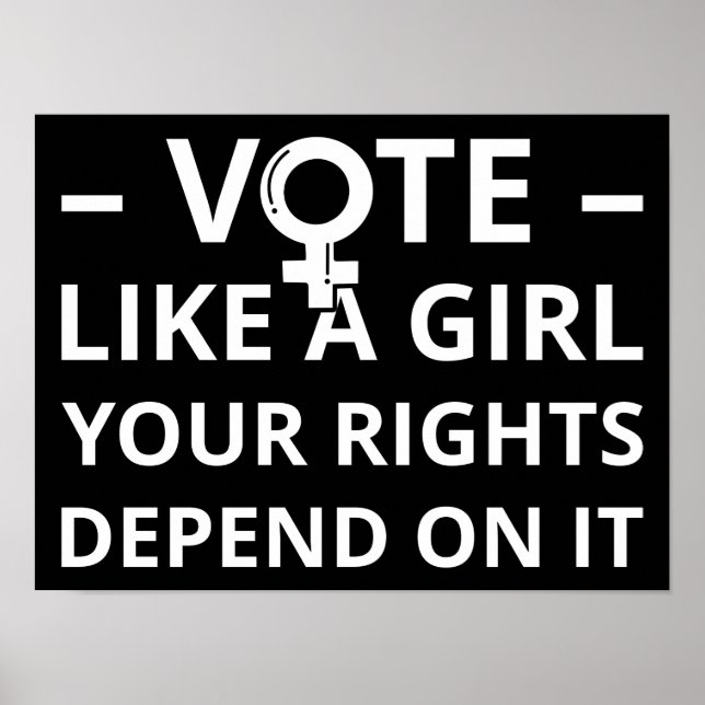 Affiche Votez comme une fille Vos droits en dépendent I (Devant)