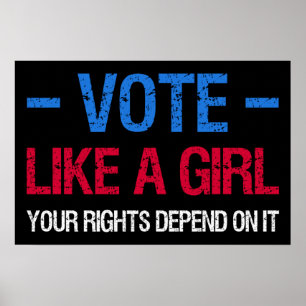 Affiche Votez comme une fille Vos droits en dépendent III