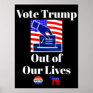 Affiche Votez Trump hors de nos vies