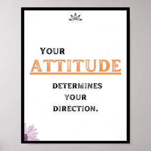 Affiche Votre attitude détermine votre direction, Citer