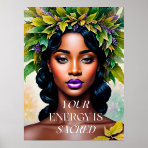 Affiche Votre énergie est sacrée Black Woman Botanical Art
