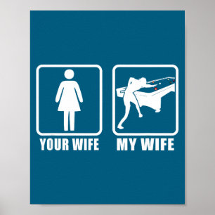 Affiche Votre femme ma femme conjoint mari billard 8 ball