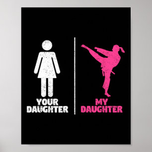 Affiche Votre fille ma fille amateurs d'arts martiaux Prou