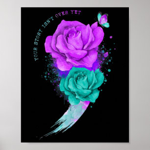 Affiche Votre histoire n'est pas encore terminée Semicolon