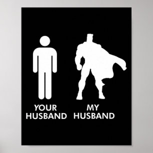 Affiche Votre mari contre mon mari artwork de femme super-