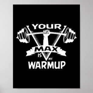 Affiche Votre Max Est Mon Housse De Poids-Cadeau De Levage