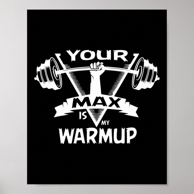 Affiche Votre Max Est Mon Housse De Poids-Cadeau De Levage (Devant)