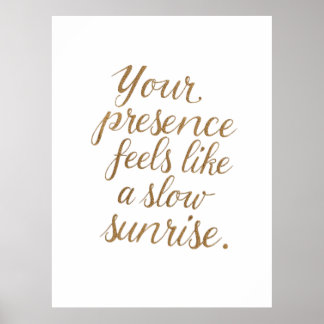 Affiche Votre Présence : Un Lever de Soleil Lent