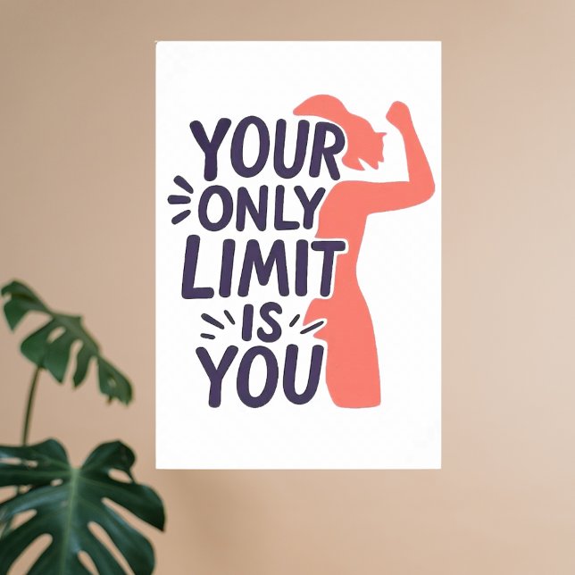 Affiche Votre seule force de motivation limite (Créateur téléchargé)