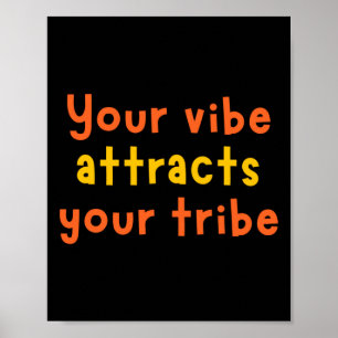 Affiche Votre Vibe Attire Votre Sticker Vibe