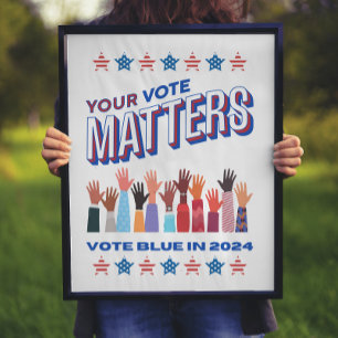 Affiche Votre vote compte l'élection de 2024
